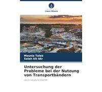 Untersuchung der Probleme bei der Nutzung von Transportbändern: les convoyeurs à bande