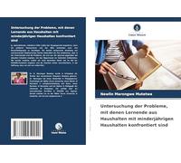 Untersuchung der Probleme, mit denen Lernende aus Haushalten mit minderjährigen Haushalten konfrontiert sind