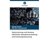 Untersuchung und Analyse effizienter Standortverwaltung und Leistungssteuerung