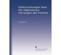 Untersuchungen über die allgemeinen störungen der Feronia