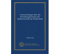 Untersuchungen über die betriebsorganisation der landwirtwchaft am Niederrhein