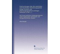 Untersuchungen über die natürlichen und künstlichen Verbreitungsgebiete einiger forstlich und pflanzengeographisch wichtigen Holzarten in Nord- und ... und forstgeschichtlicher Studien: Volume 1