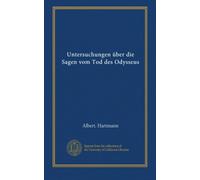 Untersuchungen über die Sagen vom Tod des Odysseus