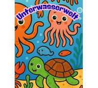 Unterwasserwelt: Erlernen welche Tiere in unseren Meeren oder Ozean leben. Schöne kindgerechte Motive