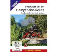 Unterwegs auf der Dampfbahn-Route: Eine Eisenbahnreise durch Sachsen [Alemania] [DVD]