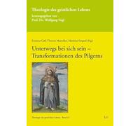Unterwegs bei sich sein - Transformationen des Pilgerns: 13