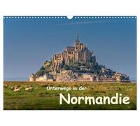 Unterwegs in der Normandie (Wandkalender 2026 DIN A3 quer), CALVENDO Monatskalender: Entdecken Sie die Highlights der Normandie