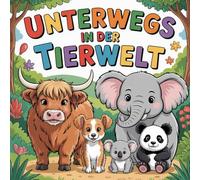 Unterwegs in der Tierwelt