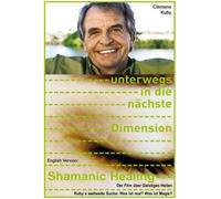Unterwegs in die nächste Dimension (DVD) Clemens Kuby