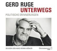 Unterwegs: Politische Erinnerungen: 4 CDs von Ruge. Gerd (2013) Audio CD