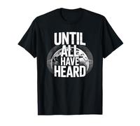 Until All Have Heard Christian Duty Jesus Christ God Lover Camiseta