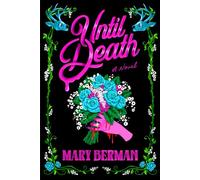 Until Death: A Novel
