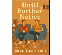 Until Further Notice