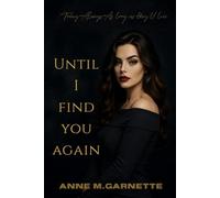 Until I find you again