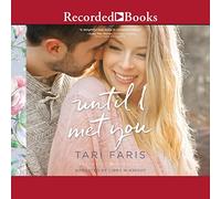Until I Met You: 2 (Restoring Heritage)