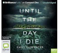 Until the Day I Die [Audio]