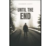 Until the End