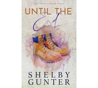 Until the End: A Runaway Bride Romance (Lost Letters Special Edition)