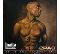 Until The End Of Time [2 CD] - 2Pac Interscope