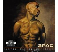 2Pac - Until The End Of Time