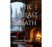 Until The Last Breath