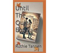 Until the Quiet Ends