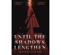 Until the Shadows Lengthen