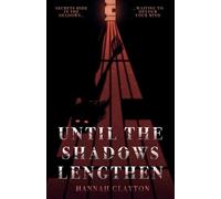 Until the Shadows Lengthen