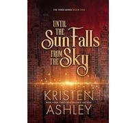 Until the Sun Falls from the Sky