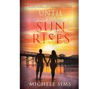 Until The Sun Rises