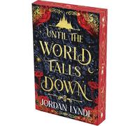 Until the World Falls Down: A Novel: 1 (Shadowsworn)