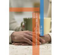 Until We Feel Again a love story book