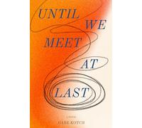 Until We Meet At Last