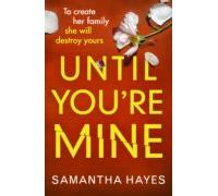 Until Youre Mine (ebook)