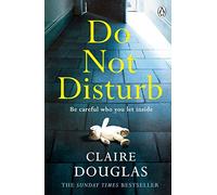 Untitled Claire Douglas 2018: The chilling novel by the author of THE COUPLE AT NO 9