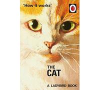 Untitled How It Works: The Cat (Ladybirds for Grown-Ups)