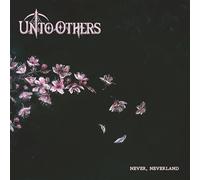 Unto Others – Never, Neverland – Vinilo