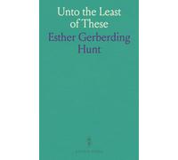 Unto the Least of These