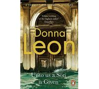 Unto Us a Son Is Given [Idioma Inglés]: Shortlisted for the Gold Dagger (A Commissario Brunetti Mystery)