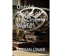 Untold Stories of the Cinema World