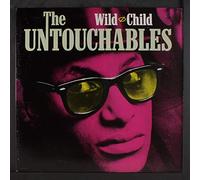 UNTOUCHABLES (LATE 80'S GROUP) - WILD CHILD LP (VINYL) UK STIFF 1985