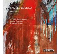 Untref String Quartet – Cedillo: Estudios – Kairos
