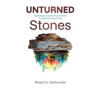 Unturned Stones: Exploring a Leadership Dialect for Such a Time as This