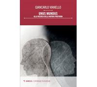 Unus mundus. Alla ricerca della natura profonda (Esperienze filosofiche)