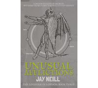 Unusual Afflictions: The LineFolk of London Book Three: 3
