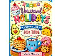 Unusual Holidays Food Edition Coloring Book Volume 1