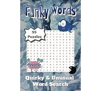 Unusual Words Word Search Puzzle Book: 55 Unique and Funny-Sounding Words to Discover