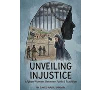 Unveiling Injustice: Afghan women between faith and traditions (Afghan women003)