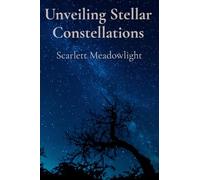 Unveiling Stellar Constellations: Cultivating Inner Resilience Through Ethereal Embrace of Cosmological Rhythms
