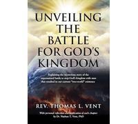 Unveiling The Battle For God's Kingdom